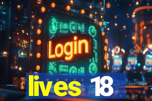 lives 18